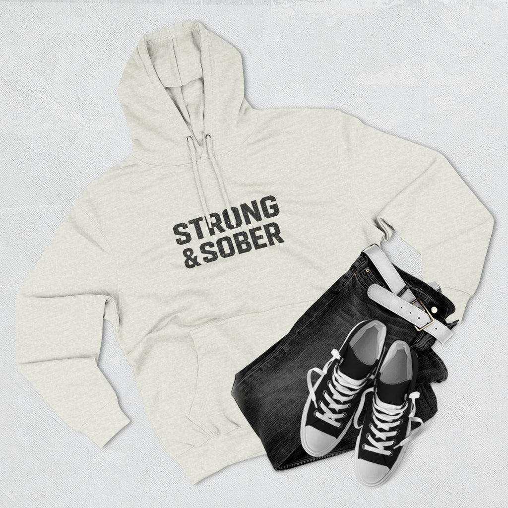 Strong & Sober Hoodie — "The Man I Am Today Fought The Man I Used To Be" Recovery Hoodie
