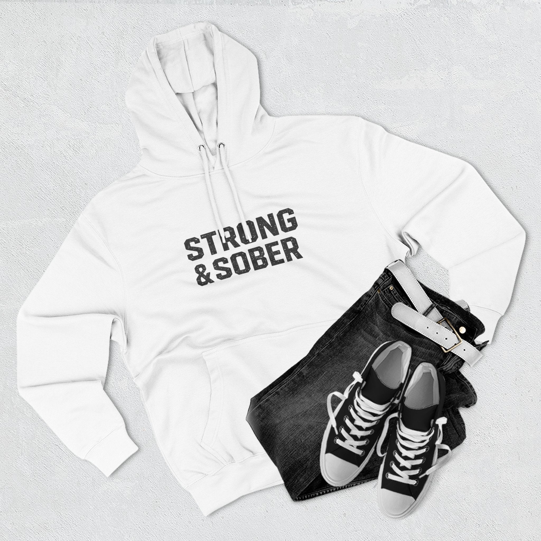 Strong & Sober Hoodie — "The Man I Am Today Fought The Man I Used To Be" Recovery Hoodie