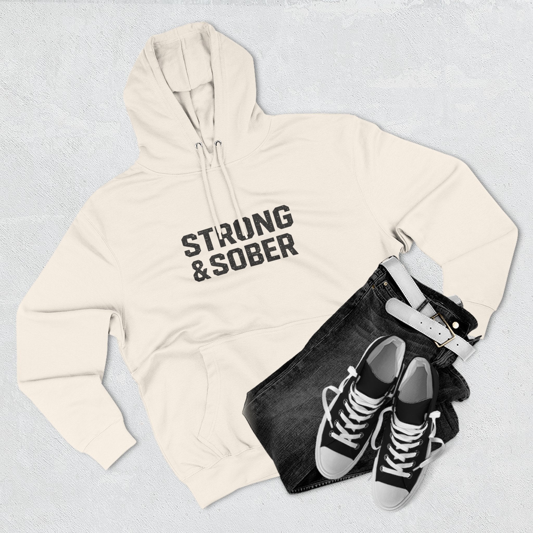 Strong & Sober Hoodie — "The Man I Am Today Fought The Man I Used To Be" Recovery Hoodie