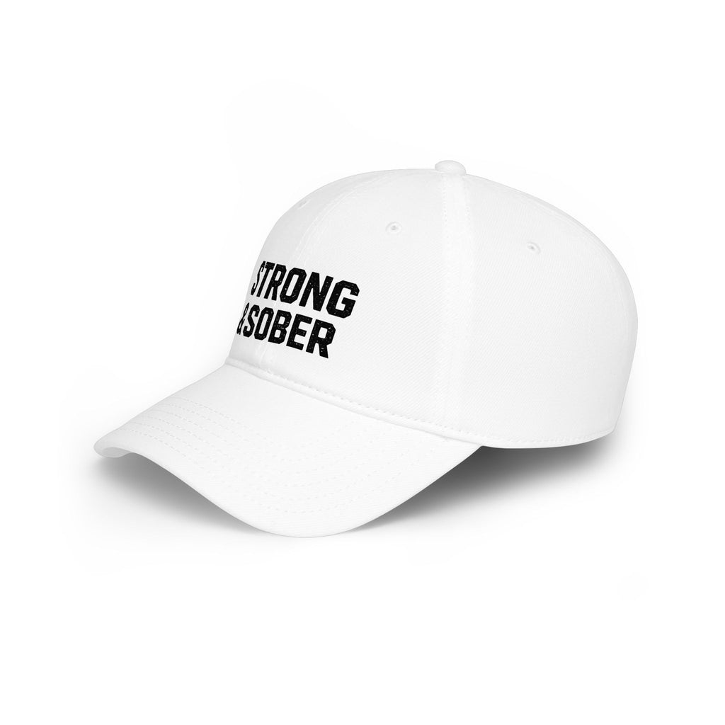 Strong & Sober Baseball Cap — Recovery Message Low Profile Hat