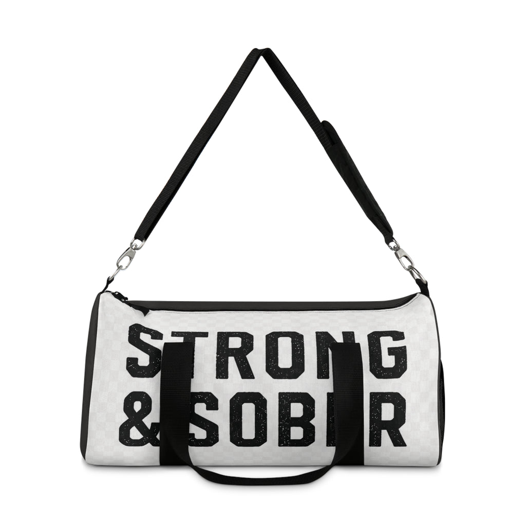 Strong & Sober Duffel Bag — Recovery Motivational Travel Gym Bag