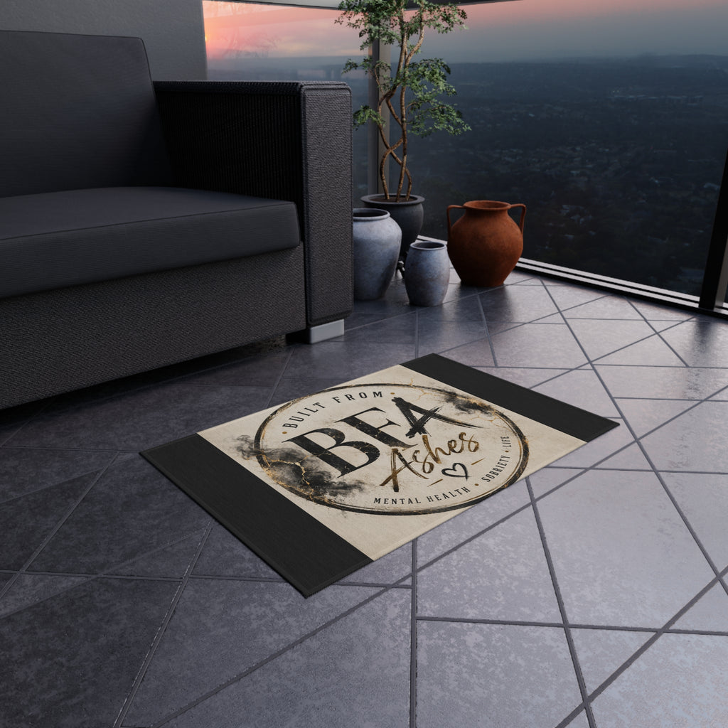 Outdoor Rug — "Built From Ashes" Inspirational Doormat (Mental Health & Sobriety Support)