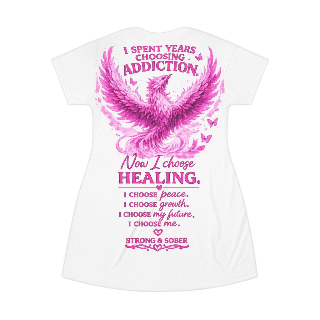 T-Shirt Dress — Strong & Sober Phoenix Recovery Dress (I Spent Years Choosing Addiction, Now I Choose Healing)