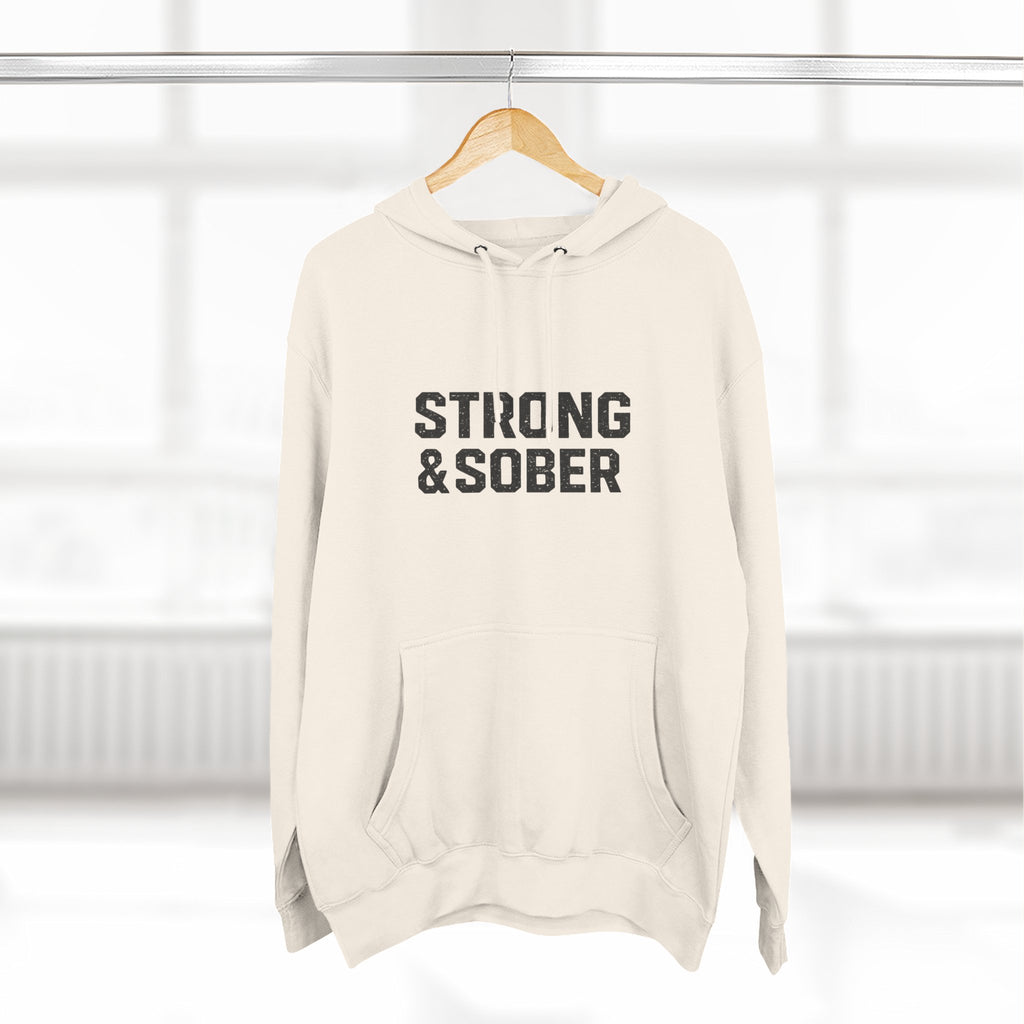 Strong & Sober Hoodie — "The Man I Am Today Fought The Man I Used To Be" Recovery Hoodie