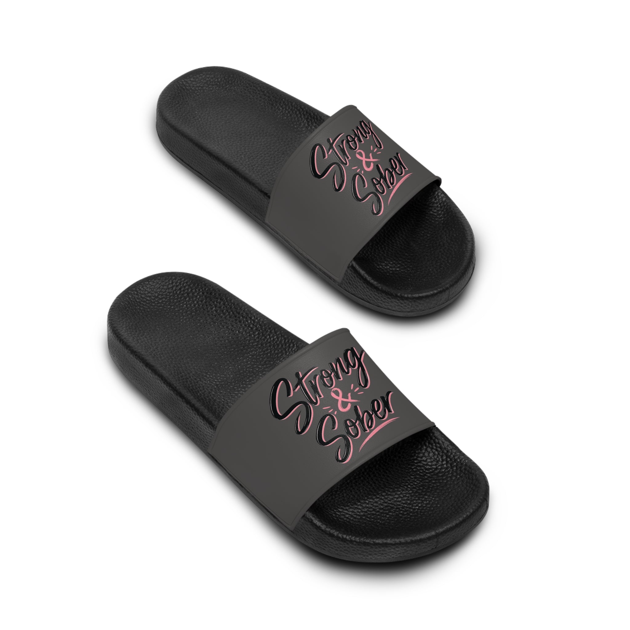 Slide Sandals — "Strong & Sober" Women's Comfort Slides