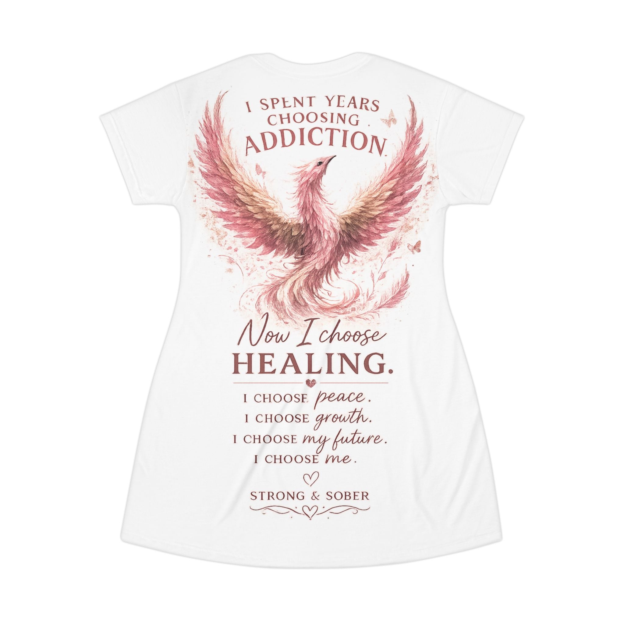 T-Shirt Dress - "Strong & Sober" Phoenix Recovery Dress (Addiction Recovery, Healing & Sobriety Affirmation)