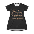 Healing in Silence T-Shirt Dress — Inspirational Self-Care Message Dress