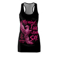 Racerback Dress — "My Mind, I Have The Final Say" Empowerment Graphic