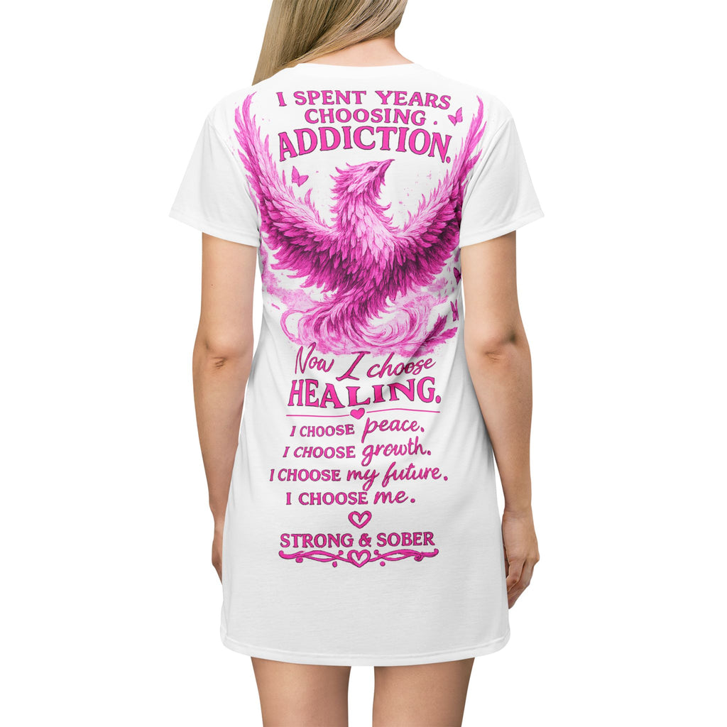 T-Shirt Dress — Strong & Sober Phoenix Recovery Dress (I Spent Years Choosing Addiction, Now I Choose Healing)